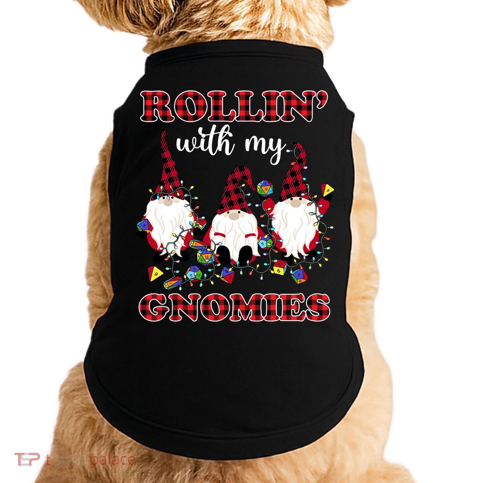 Rollin With My Gnomies Roll For Initiative Christmas Gnomes Gift Doggie Tank
