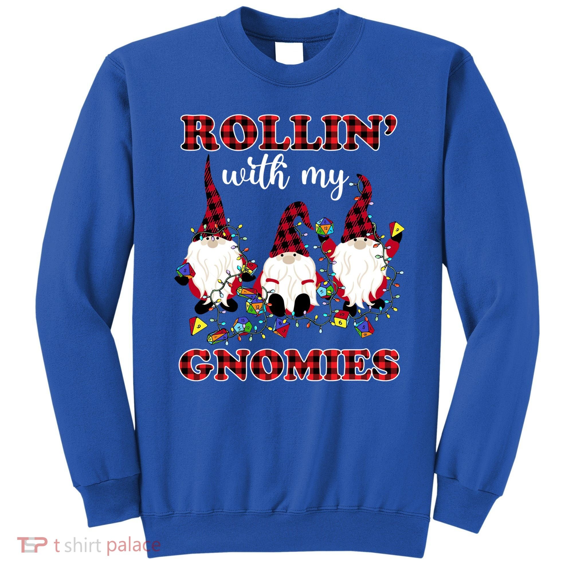 Rollin With My Gnomies Roll For Initiative Christmas Gnomes Gift Sweatshirt