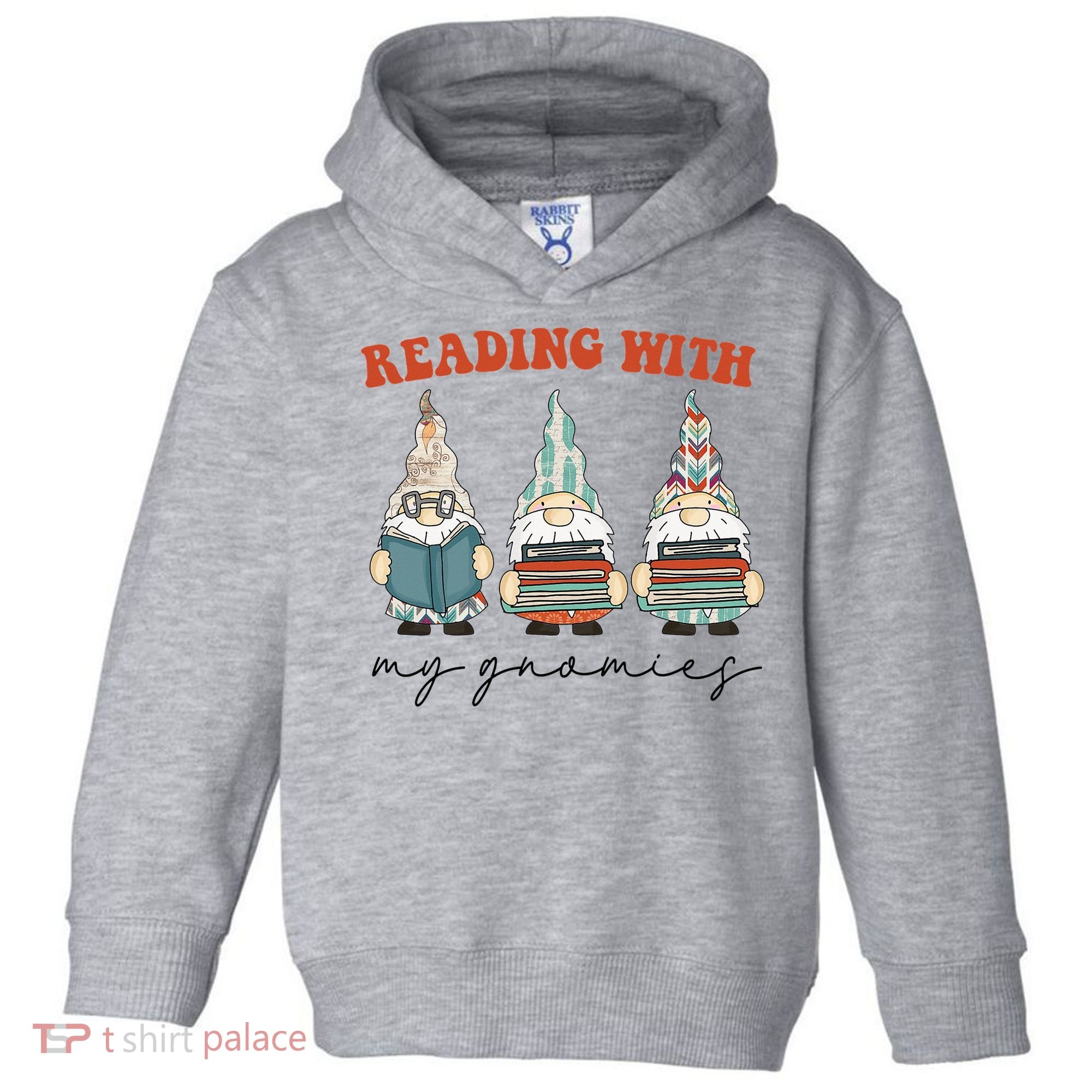 Reading With My Gnomies Funny Book Nerd Gnome Love Reading Toddler Hoodie