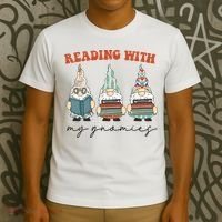 Reading With My Gnomies Funny Book Nerd Gnome Love Reading T-Shirt thumb 3