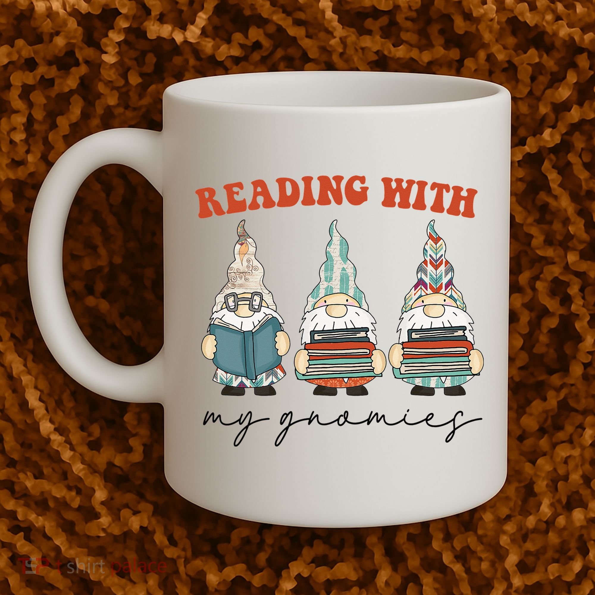 Reading With My Gnomies Funny Book Nerd Gnome Love Reading Coffee Mug