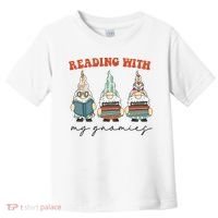 Reading With My Gnomies Funny Book Nerd Gnome Love Reading Toddler T-Shirt thumb 0