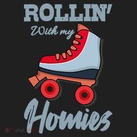 ROLLIN WITH MY HOMIES Roller Skating Roller Girl Skate Tumbler thumb 3