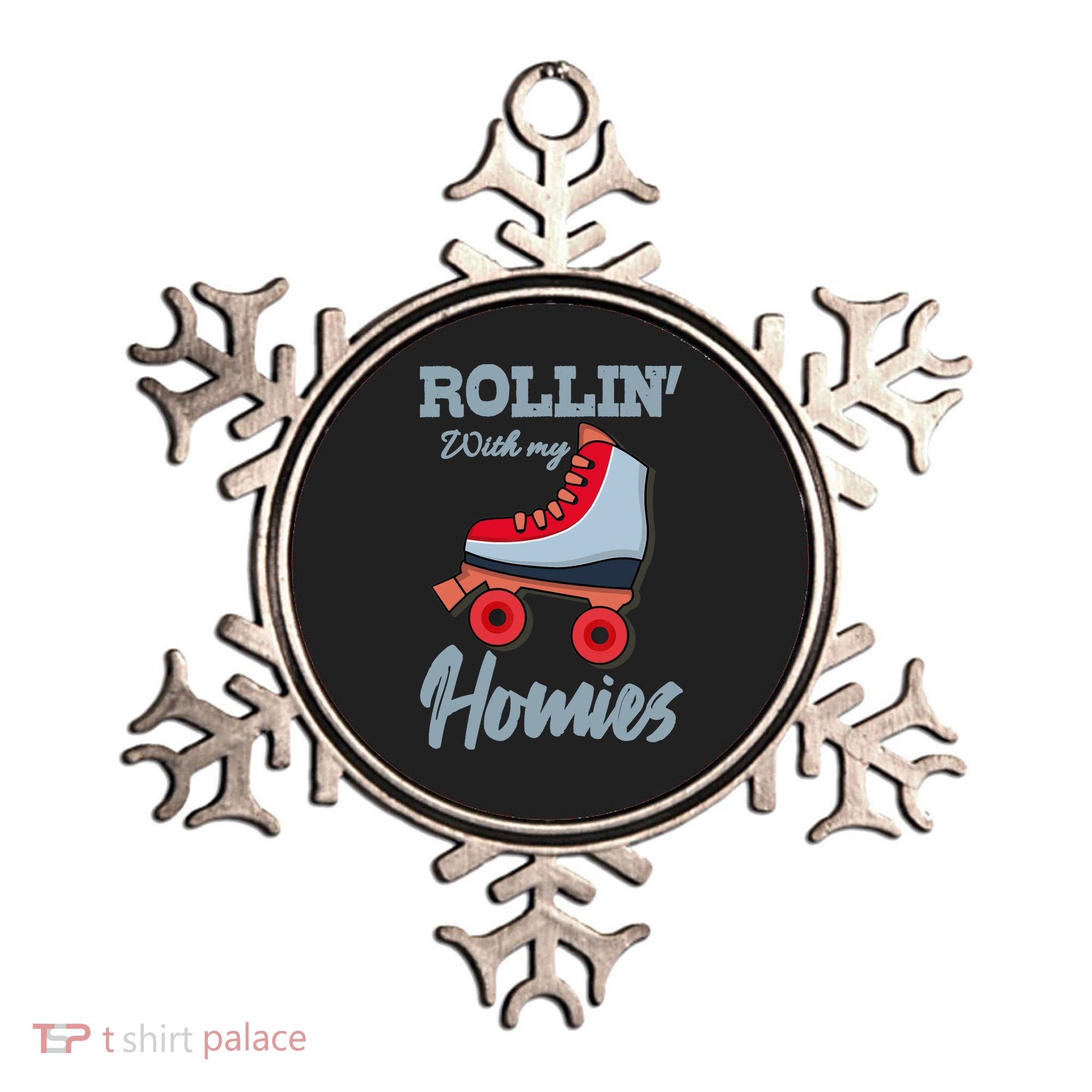 ROLLIN WITH MY HOMIES Roller Skating Roller Girl Skate Ornament