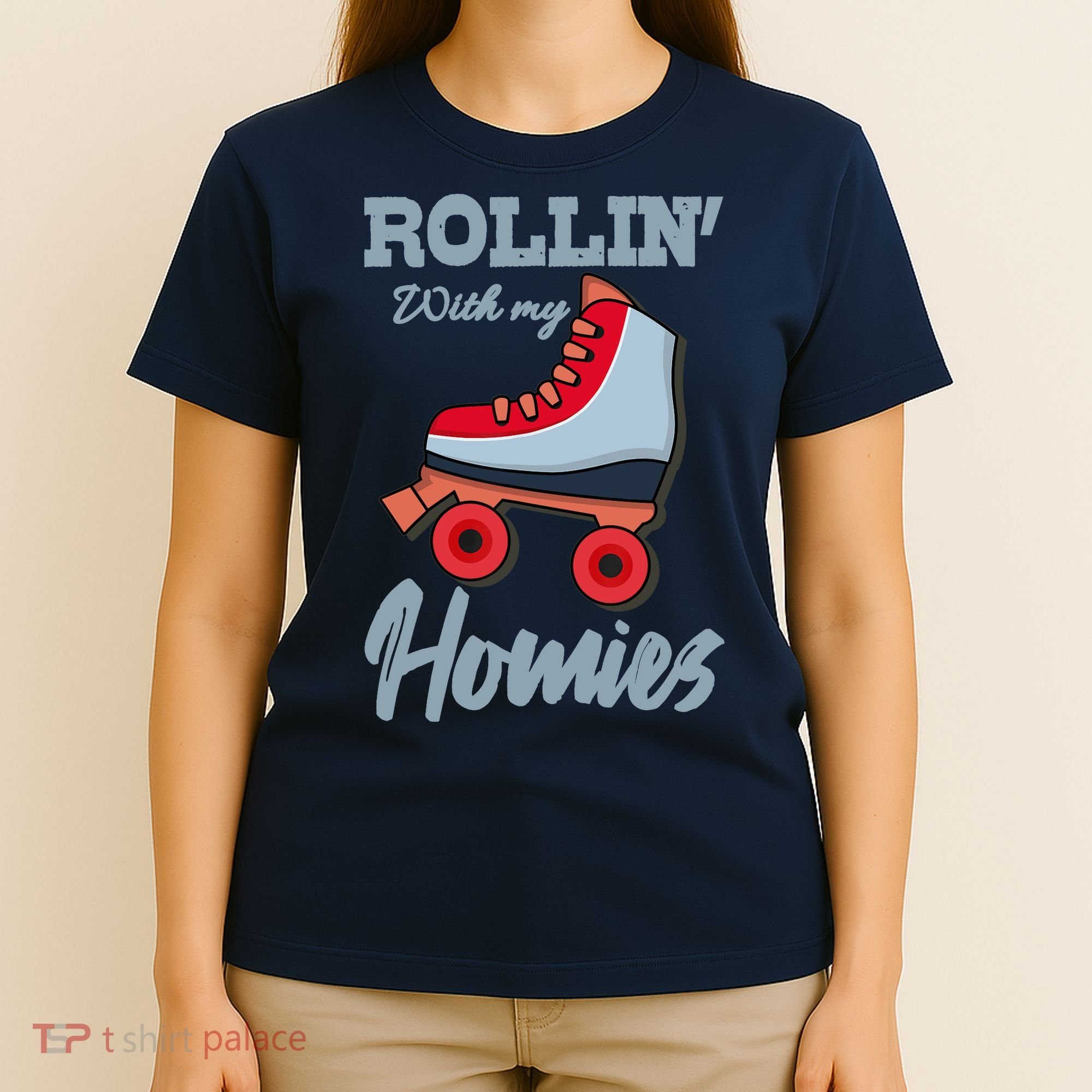 ROLLIN WITH MY HOMIES Roller Skating Roller Girl Skate T-Shirt