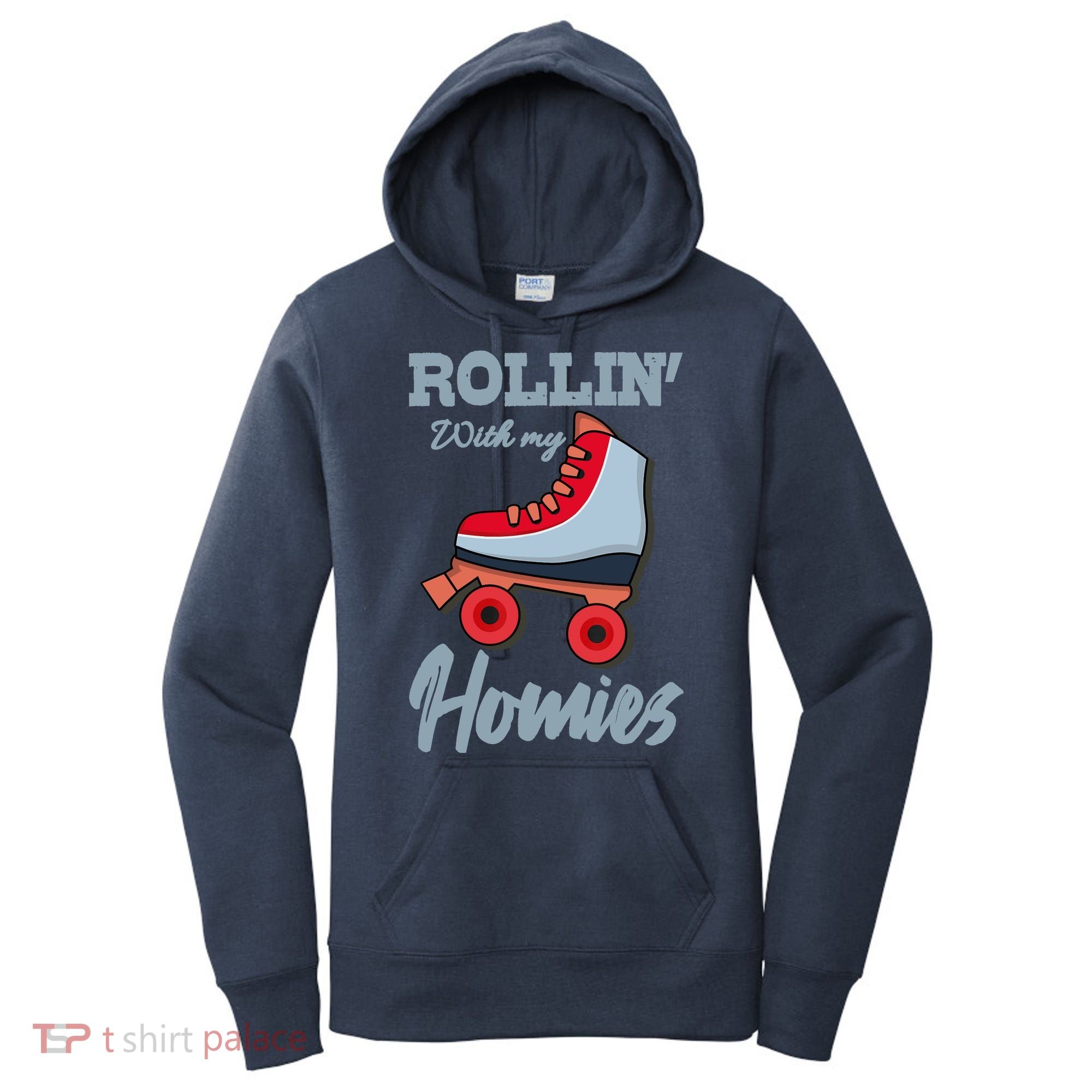 ROLLIN WITH MY HOMIES Roller Skating Roller Girl Skate Women's Hoodie