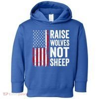 Raise Wolves Not Sheep Gift American Patriotic Usa Flag (Back) Gift Toddler Hoodie thumb 0
