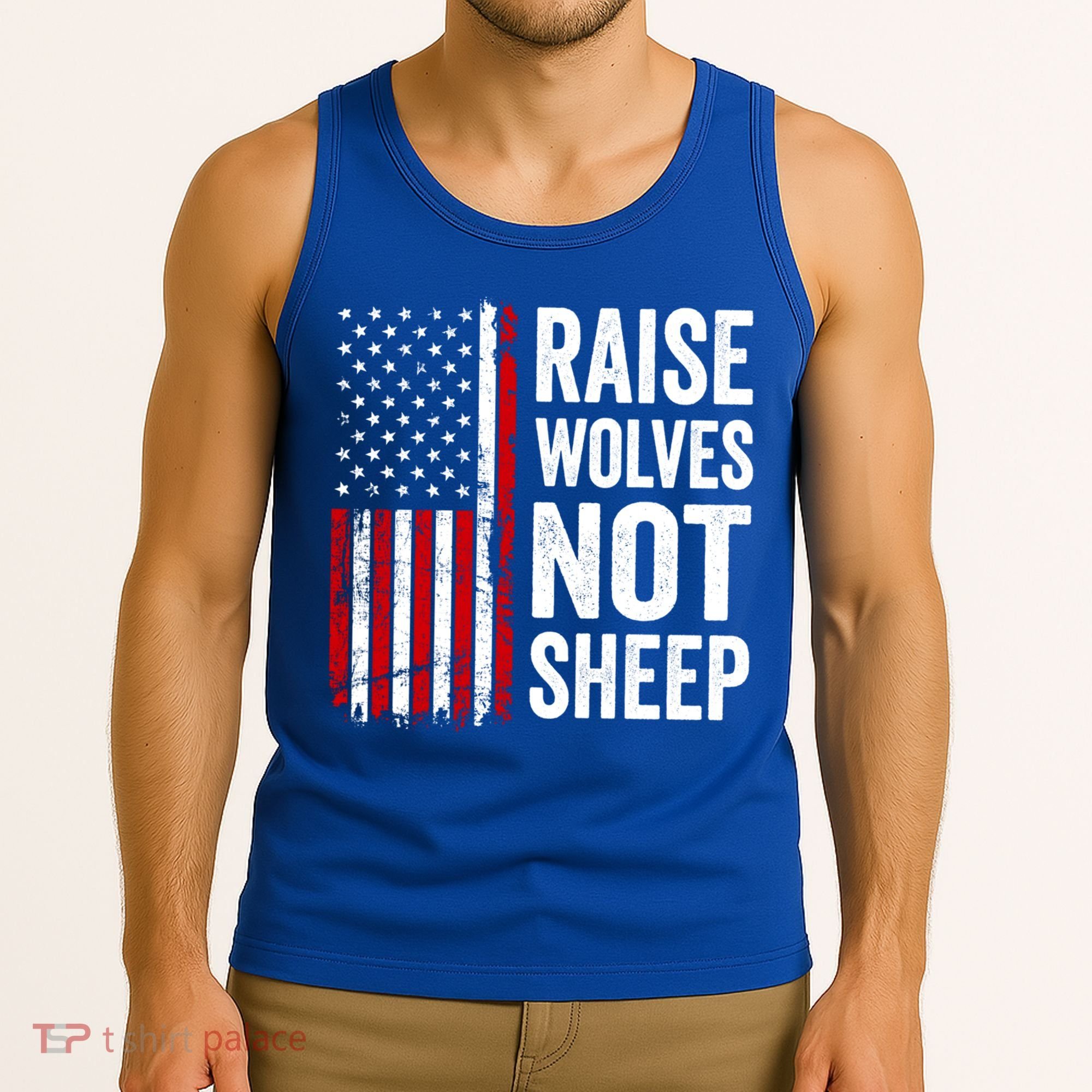 Raise Wolves Not Sheep Gift American Patriotic Usa Flag (Back) Gift Tank Top