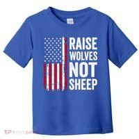 Raise Wolves Not Sheep Gift American Patriotic Usa Flag (Back) Gift Toddler T-Shirt thumb 0