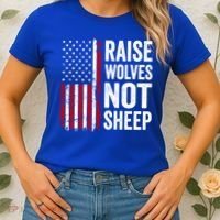 Raise Wolves Not Sheep Gift American Patriotic Usa Flag (Back) Gift Women's T-Shirt thumb 2