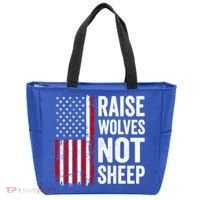 Raise Wolves Not Sheep Gift American Patriotic Usa Flag (Back) Gift Tote Bag thumb 0