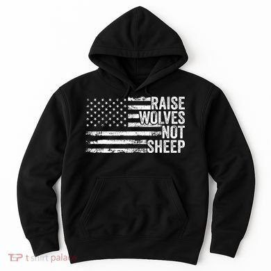 Raise Wolves Not S.H.E.E.P Patriotic Veteran Lions Hoodie