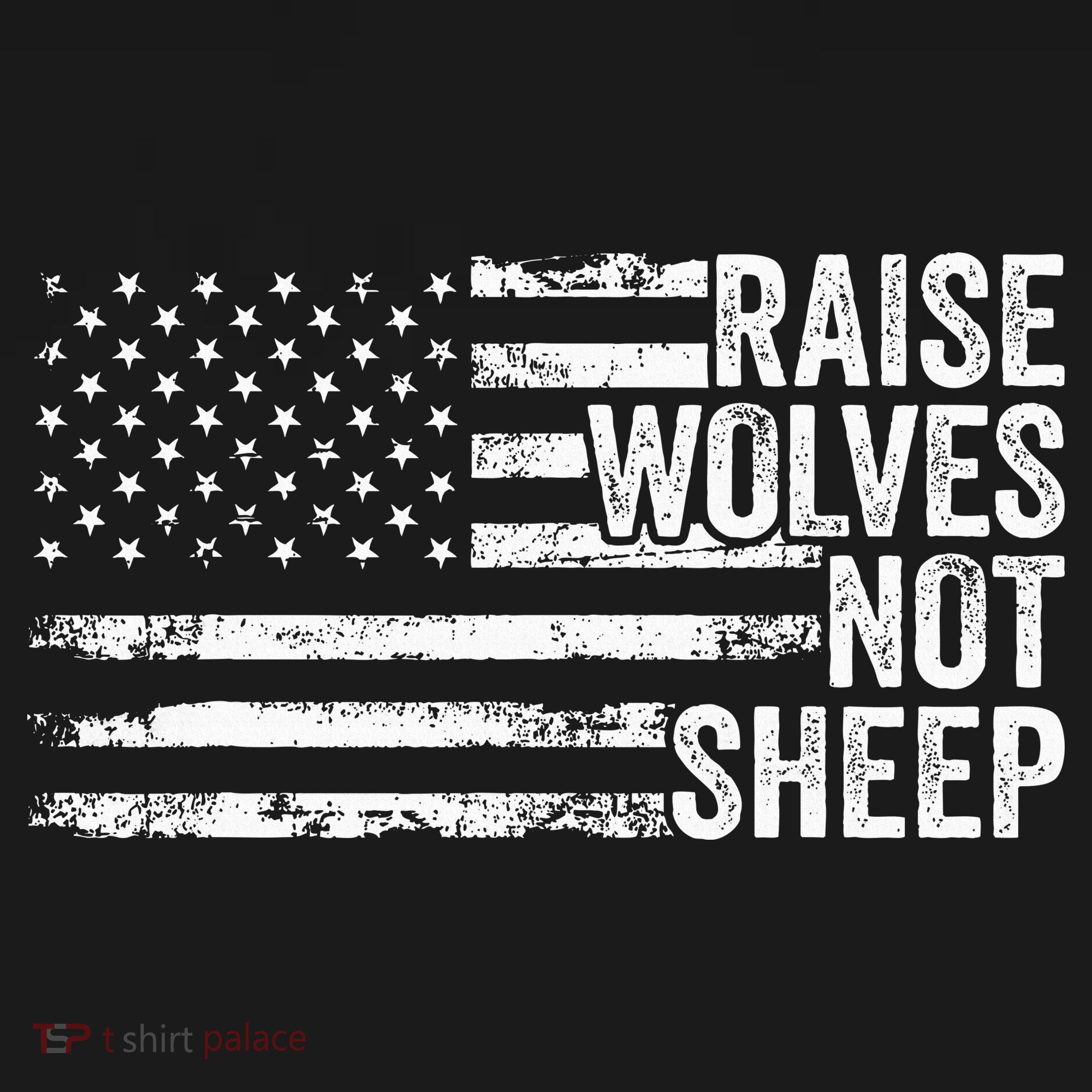 Raise Wolves Not S.H.E.E.P Patriotic Veteran Lions T-Shirt