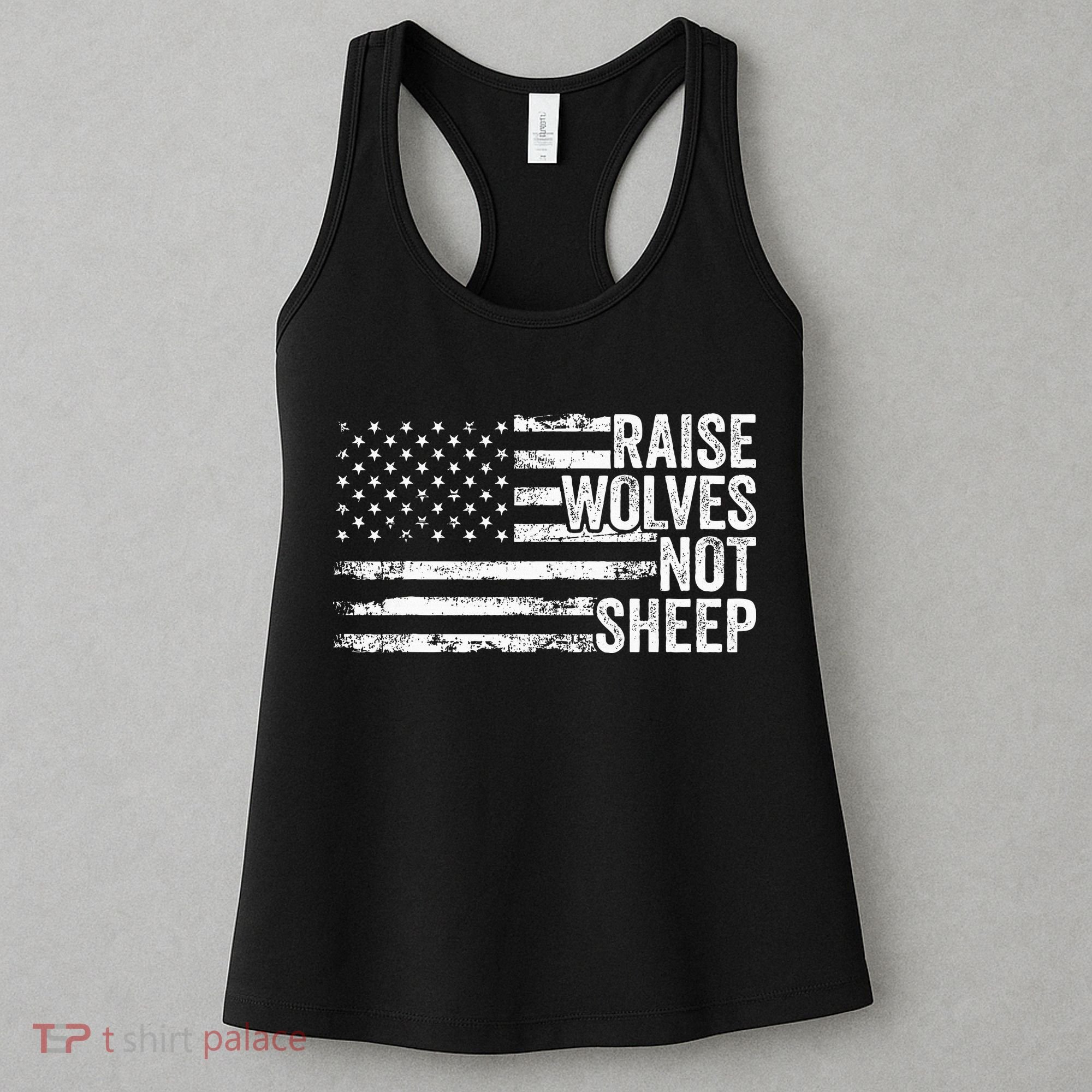 Raise Wolves Not S.H.E.E.P Patriotic Veteran Lions Women's Tank Top