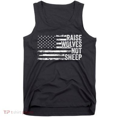 Raise Wolves Not S.H.E.E.P Patriotic Veteran Lions Tank Top