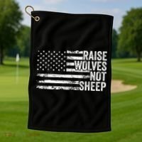Raise Wolves Not S.H.E.E.P Patriotic Veteran Lions Golf Towel thumb 1