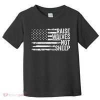 Raise Wolves Not S.H.E.E.P Patriotic Veteran Lions Toddler T-Shirt thumb 0