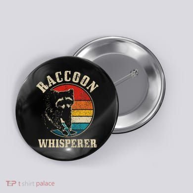 Raccoon Whisperer Retro Raccoon S.T.R.E.Et Cat Button