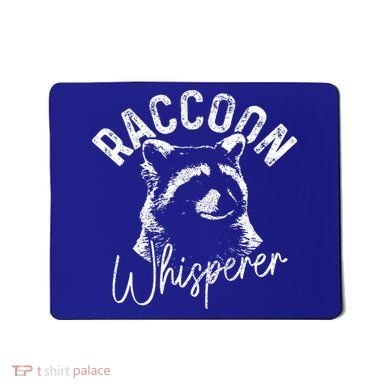 Raccoon Whisperer Racoon Mousepad