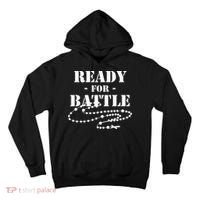 Rosary Warrior Ready For Battle Of Lepanto Rosaries Catholic Tall Hoodie thumb 0