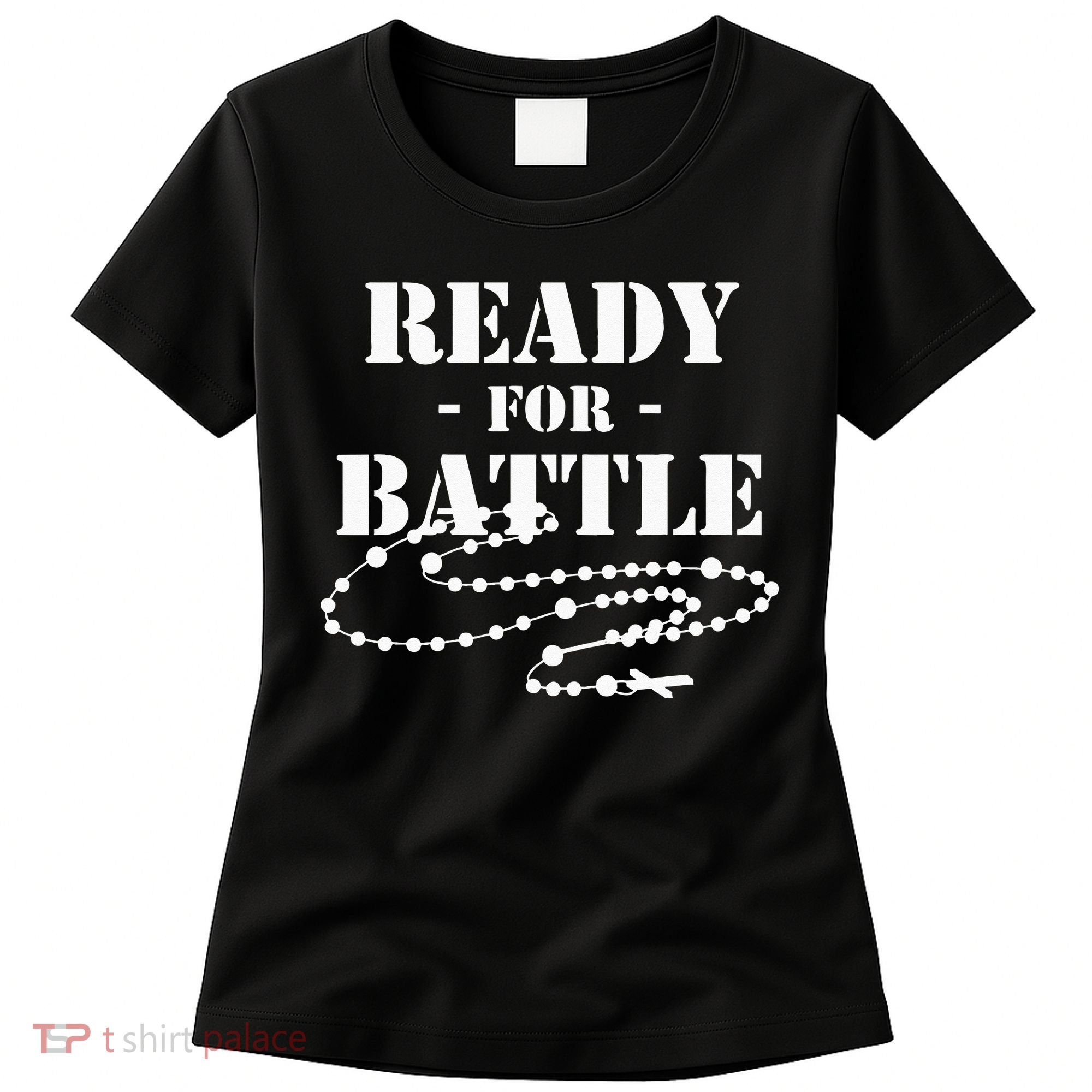 Rosary Warrior Ready For Battle Of Lepanto Rosaries Catholic Women's T-Shirt