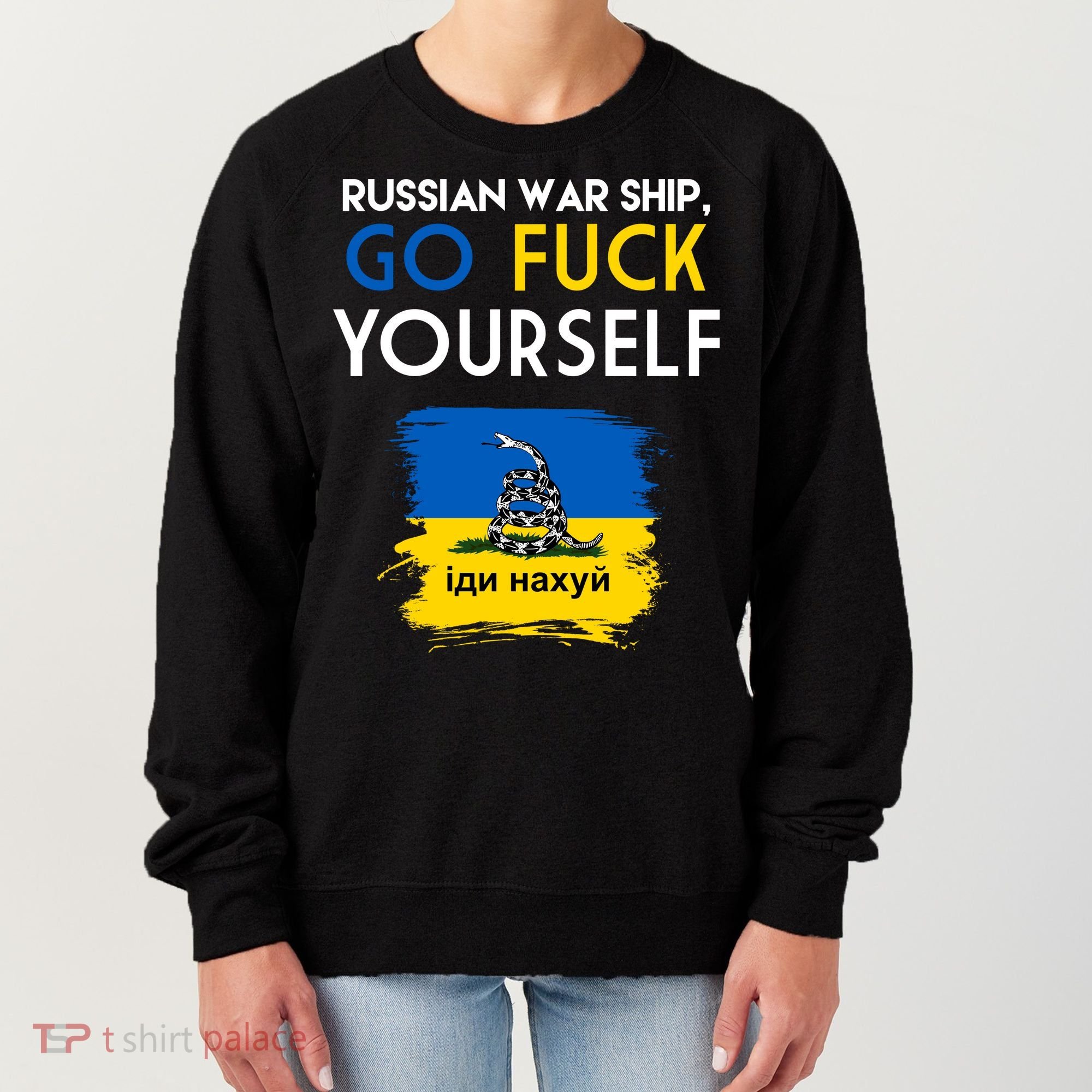 Russian War Ship Go Fuck Yourself Ukraine Women's Sweatshirt