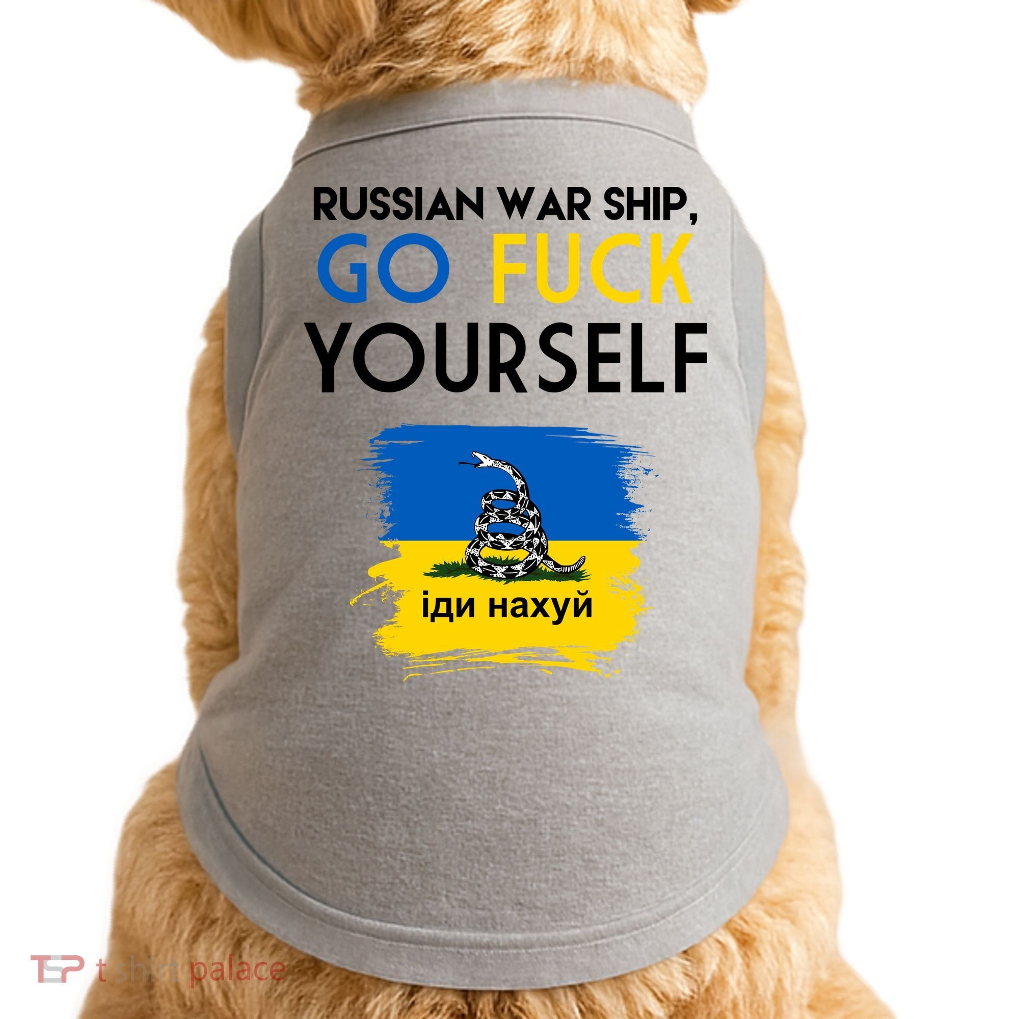 Russian War Ship Go Fuck Yourself Ukraine Doggie Tank