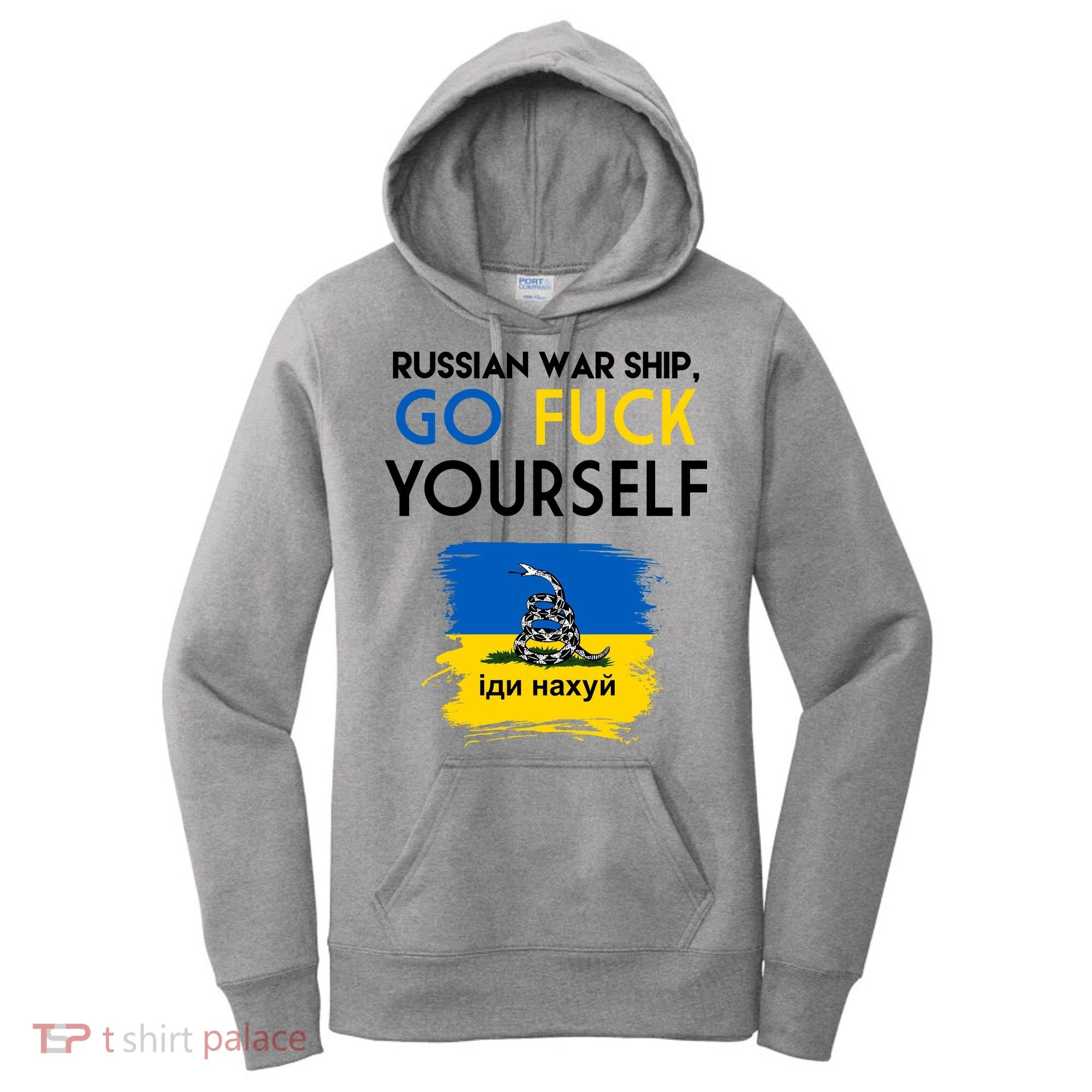Russian War Ship Go Fuck Yourself Ukraine Women's Hoodie