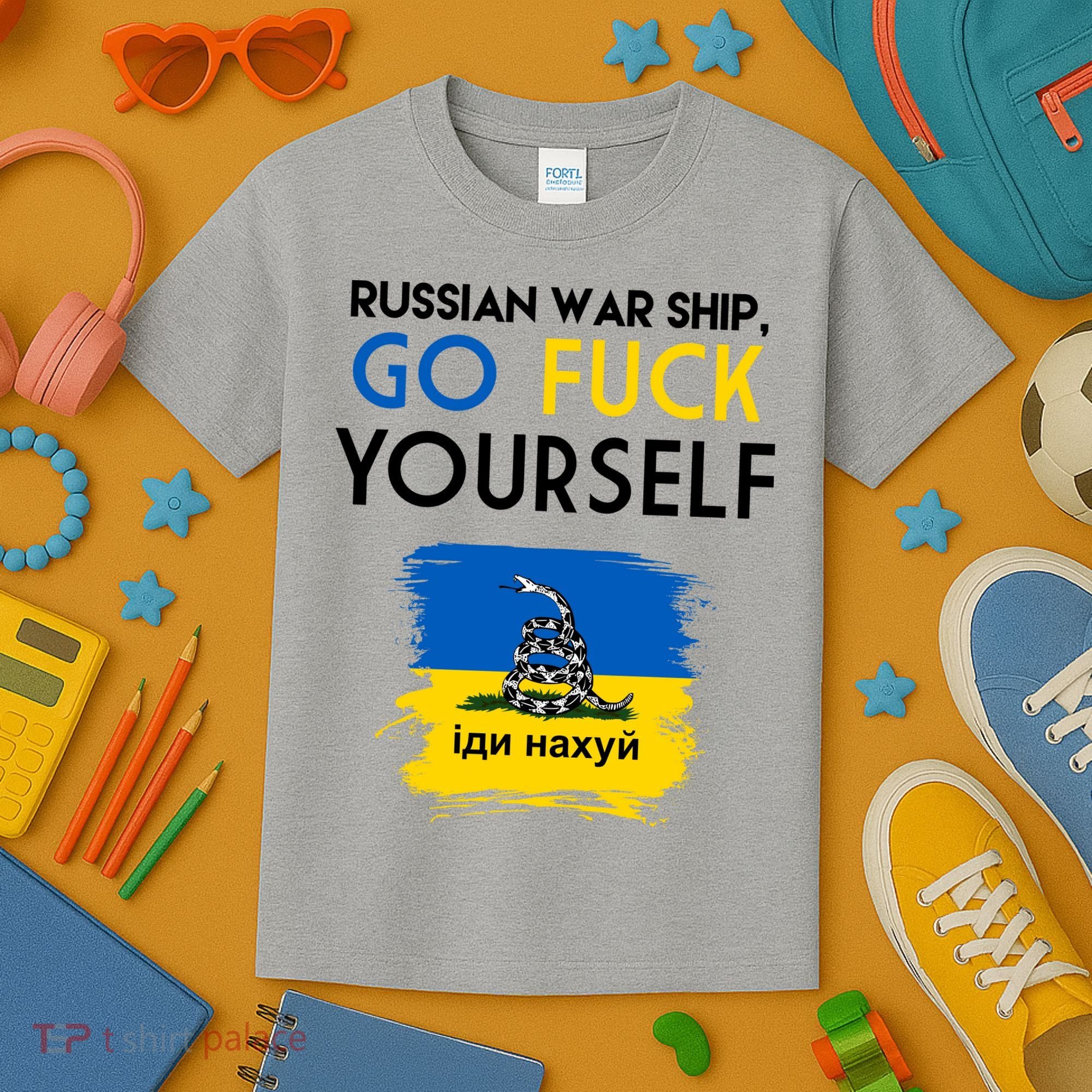 Russian War Ship Go Fuck Yourself Ukraine Kids T-Shirt