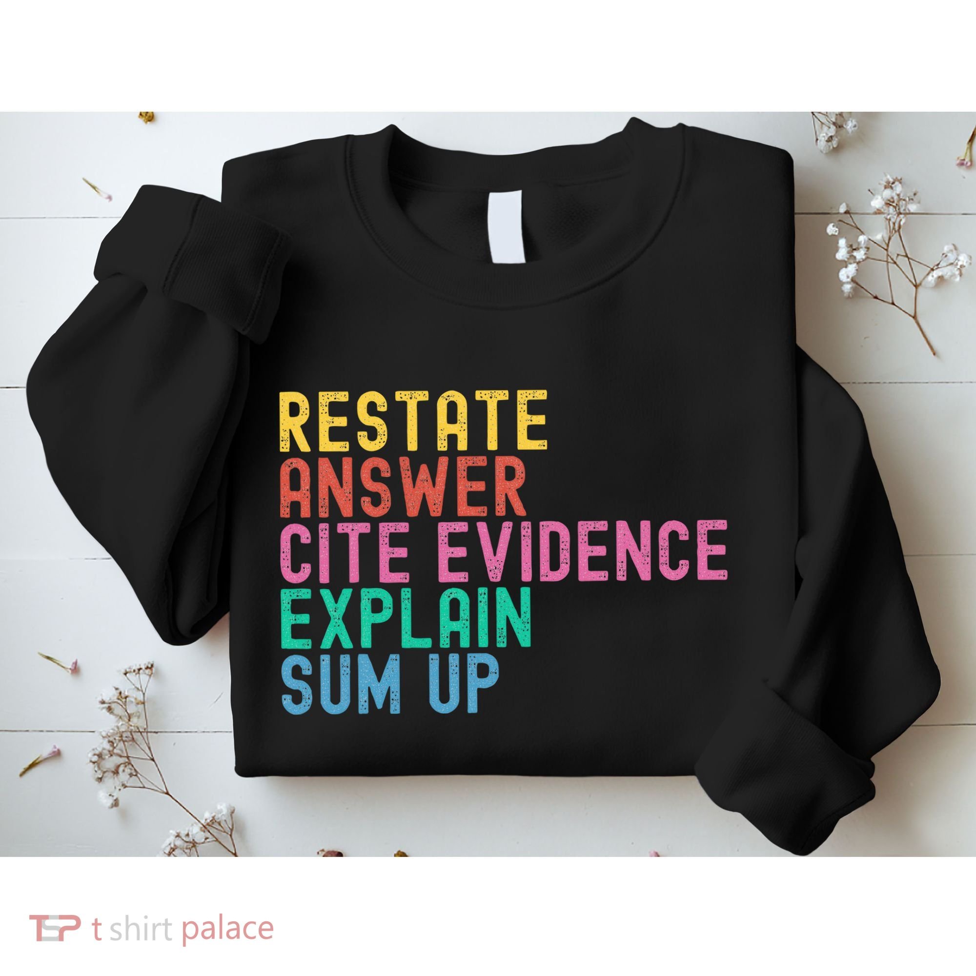 Races Writing Strategy Funny Text Evidence English Teacher Sweatshirt