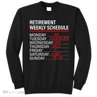 Retirement Weekly Schedule Retirement Life Funny Retirement Sweatshirt thumb 0
