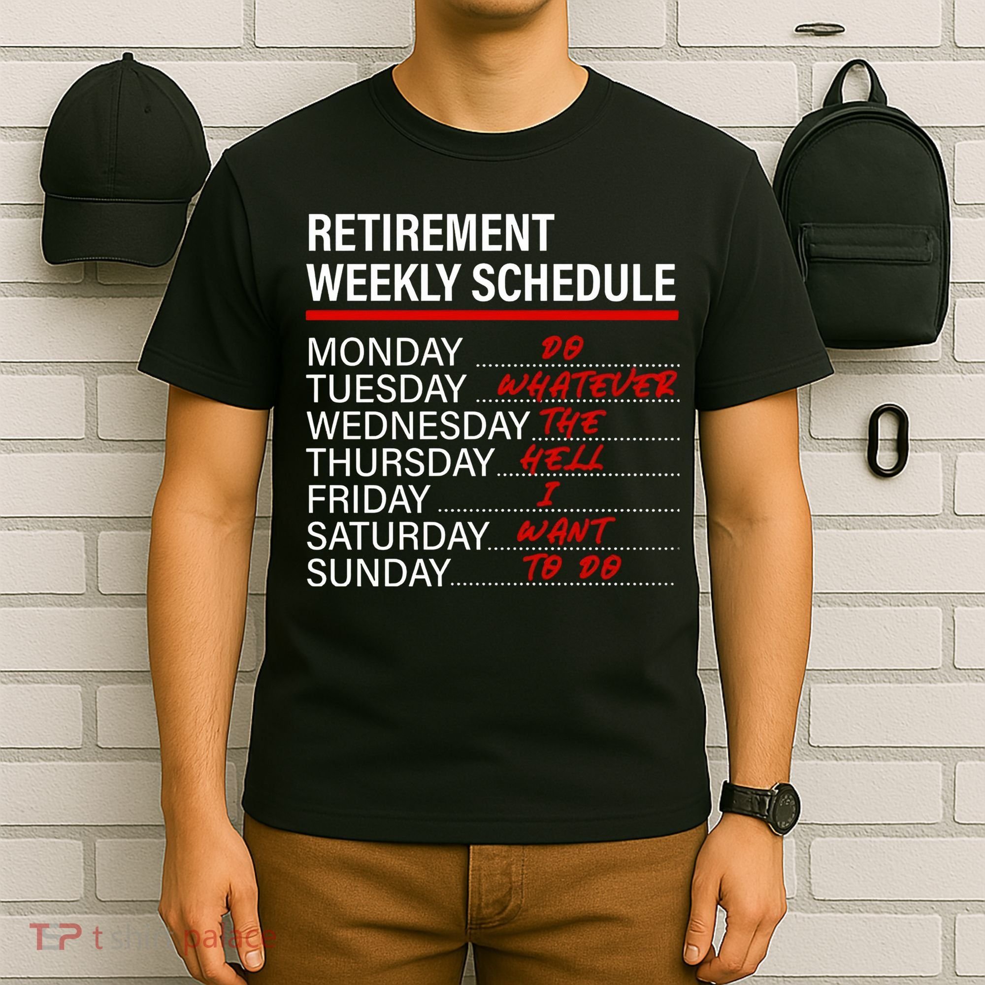 Retirement Weekly Schedule Retirement Life Funny Retirement T-Shirt