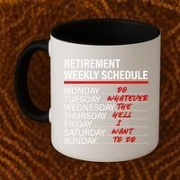 Retirement Weekly Schedule Retirement Life Funny Retirement Coffee Mug thumb 2