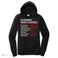 Retirement Weekly Schedule Retirement Life Funny Retirement Women's Hoodie thumb 0