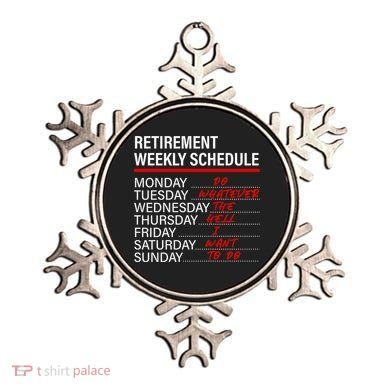 Retirement Weekly Schedule Retirement Life Funny Retirement Ornament