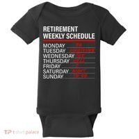 Retirement Weekly Schedule Retirement Life Funny Retirement Baby Bodysuit thumb 0