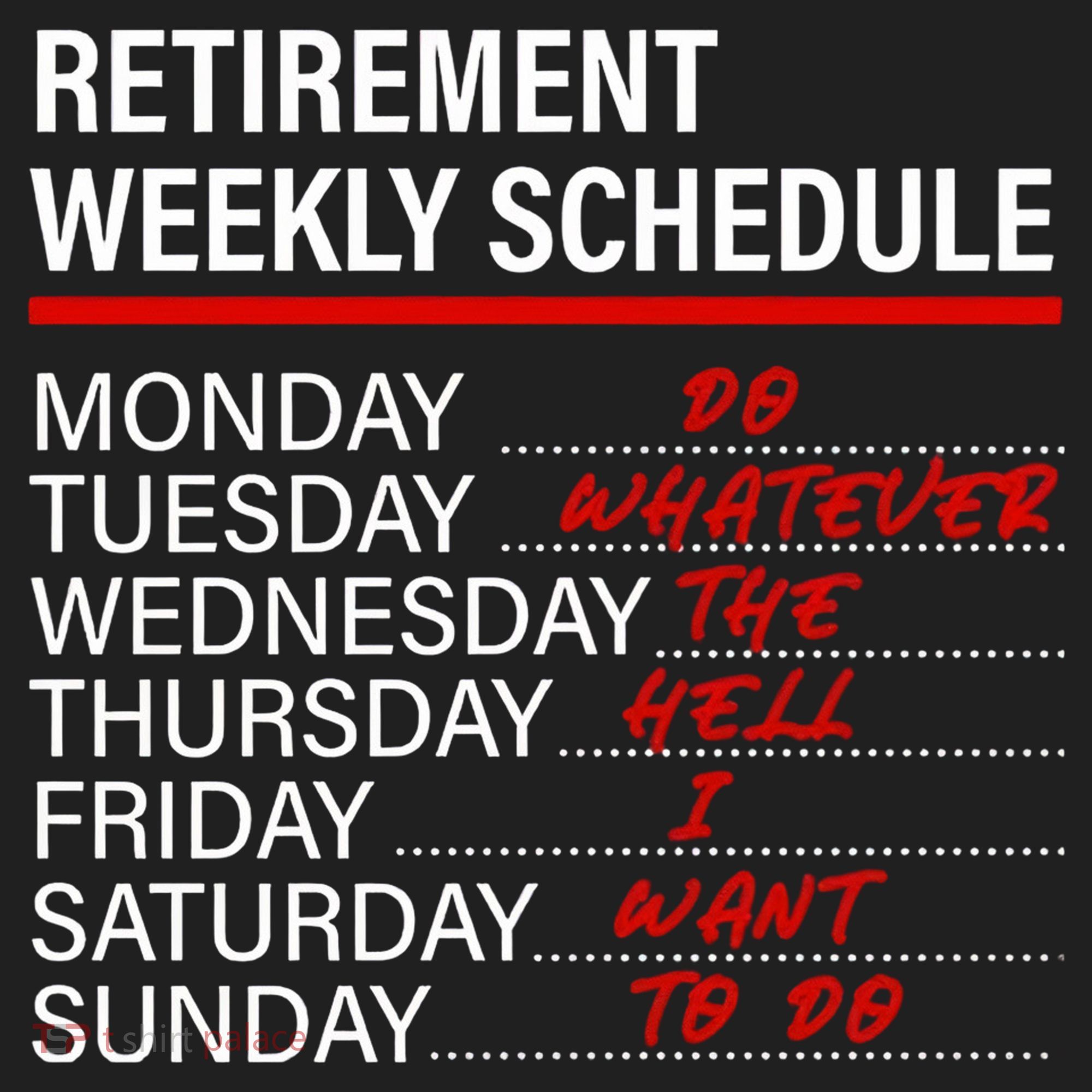 Retirement Weekly Schedule Retirement Life Funny Retirement Hat
