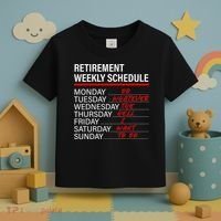 Retirement Weekly Schedule Retirement Life Funny Retirement Toddler T-Shirt thumb 3