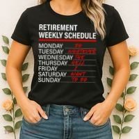 Retirement Weekly Schedule Retirement Life Funny Retirement Women's T-Shirt thumb 2