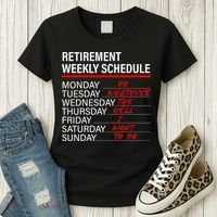 Retirement Weekly Schedule Retirement Life Funny Retirement Women's T-Shirt thumb 3