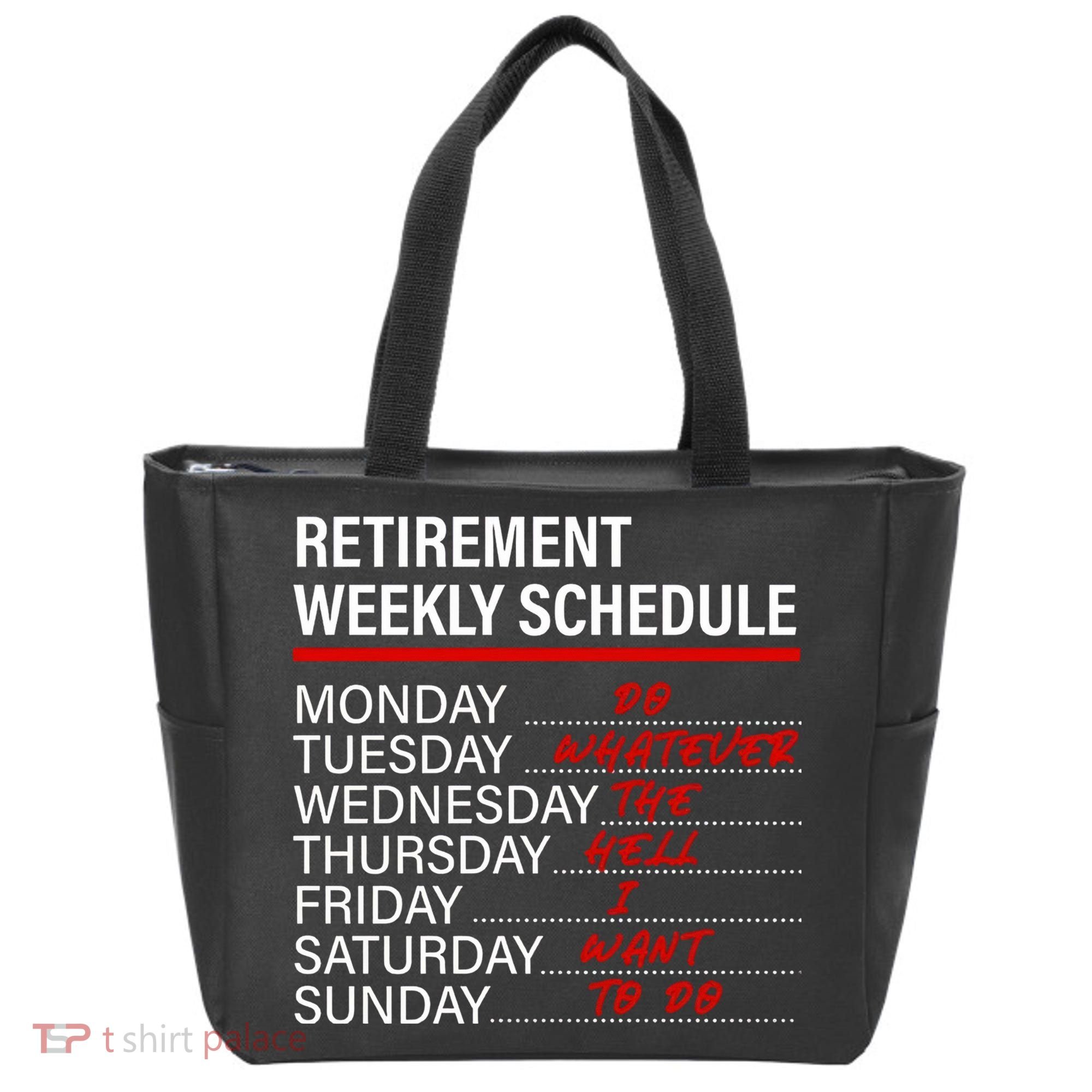 Retirement Weekly Schedule Retirement Life Funny Retirement Tote Bag