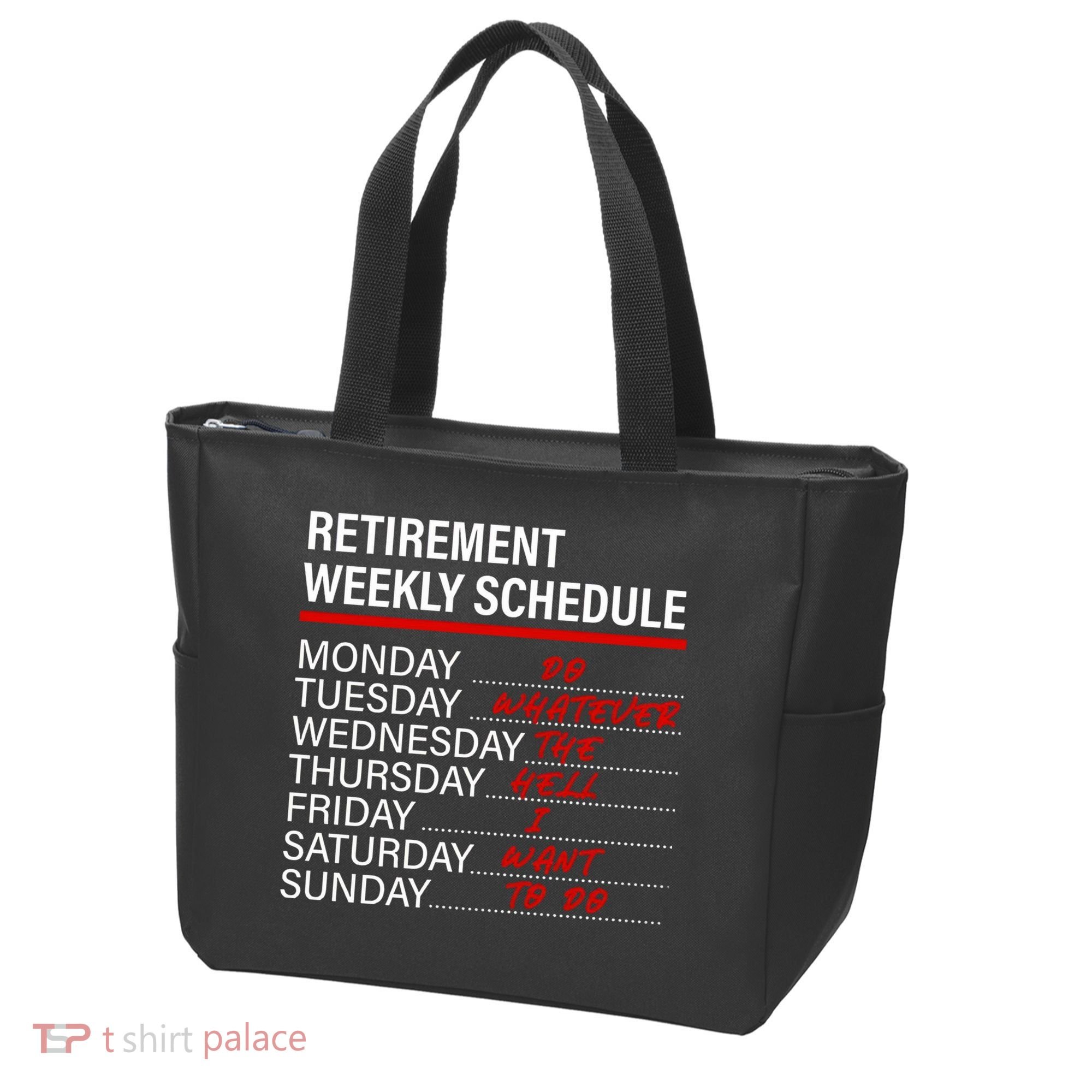 Retirement Weekly Schedule Retirement Life Funny Retirement Tote Bag