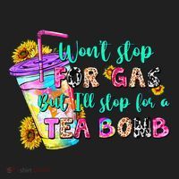Retro WonT Stop For Gas But ILl Stop For A Tea Bomb Women's Sweatshirt thumb 2
