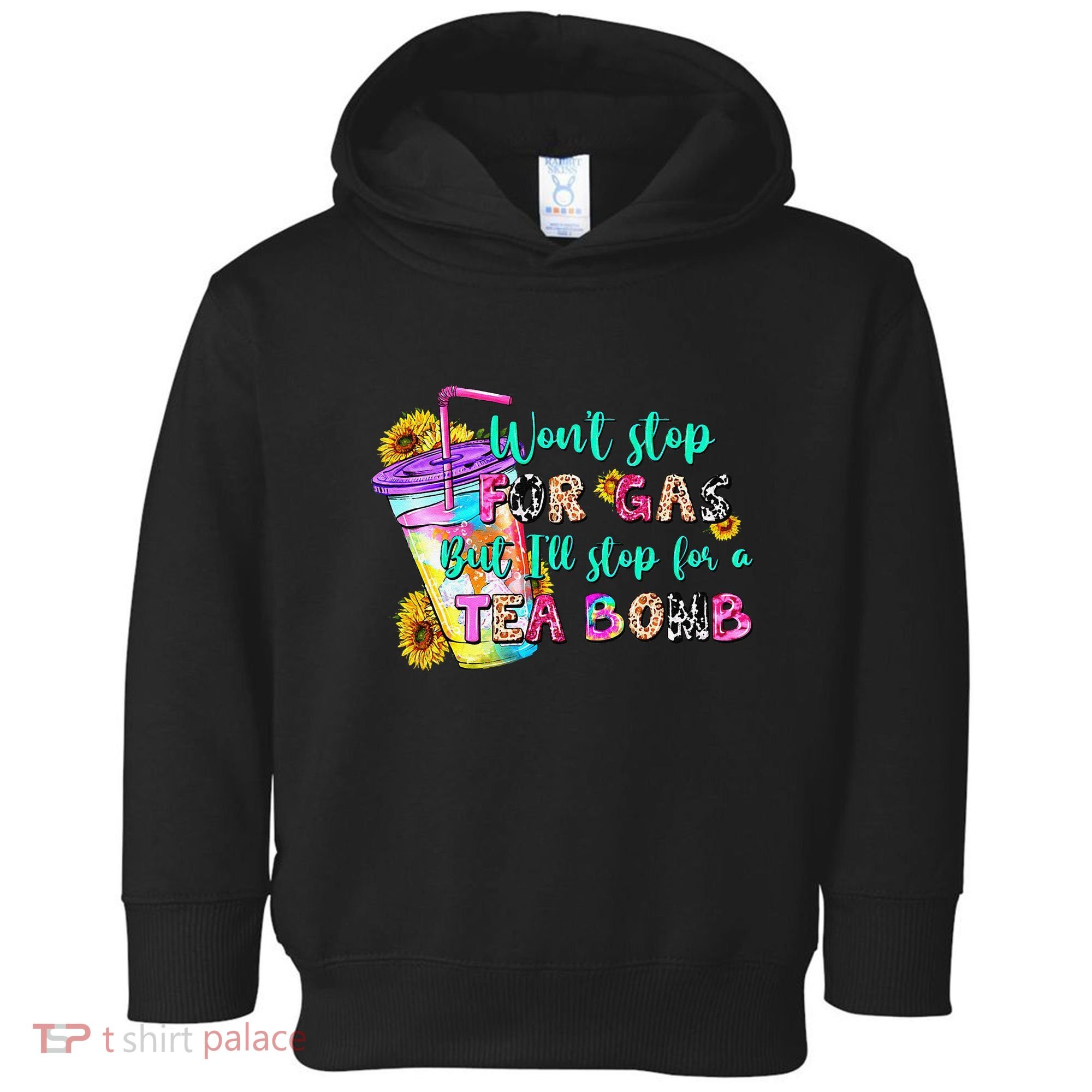 Retro WonT Stop For Gas But ILl Stop For A Tea Bomb Toddler Hoodie