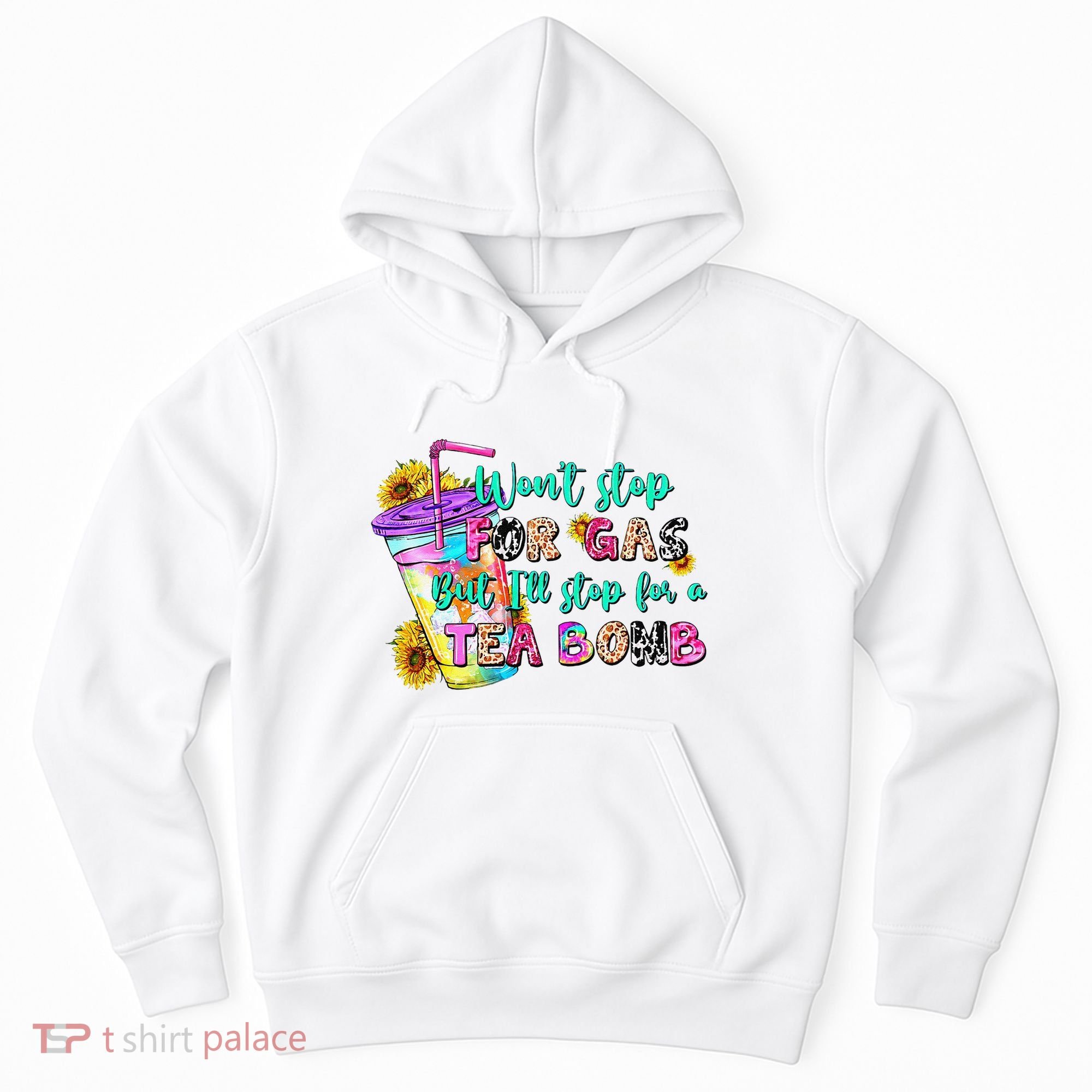 Retro WonT Stop For Gas But ILl Stop For A Tea Bomb Hoodie