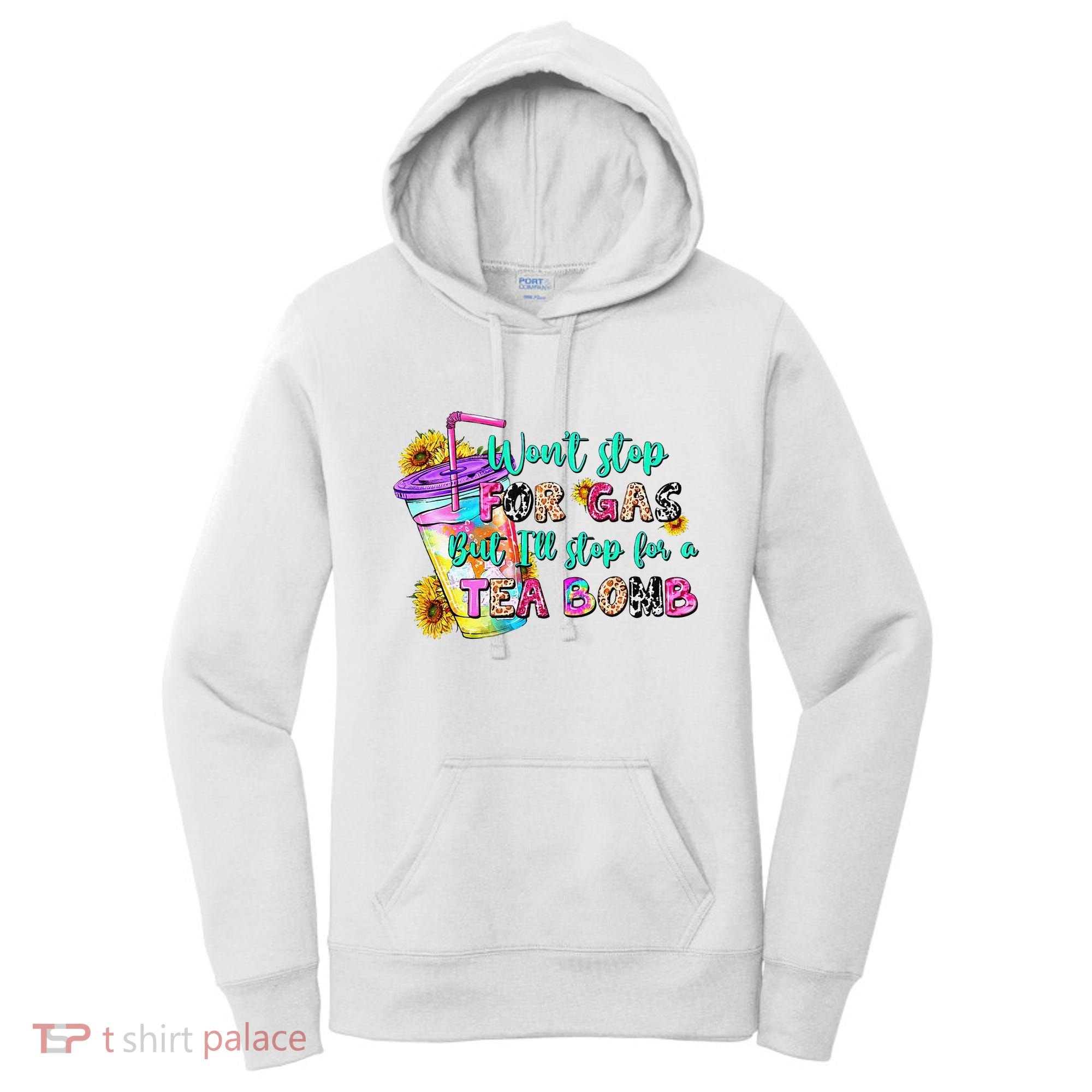 Retro WonT Stop For Gas But ILl Stop For A Tea Bomb Women's Hoodie