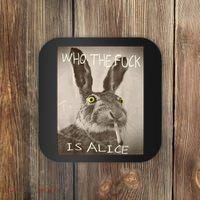 Retro Who The F_ck Is Alice Funny Rabbit  Coaster thumb 0