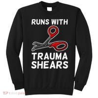 Runs With Trauma Shears EMT Emergency Medical Technician EMS Sweatshirt thumb 0