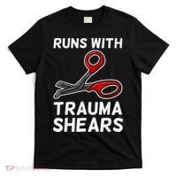 Runs With Trauma Shears EMT Emergency Medical Technician EMS T-Shirt thumb 0