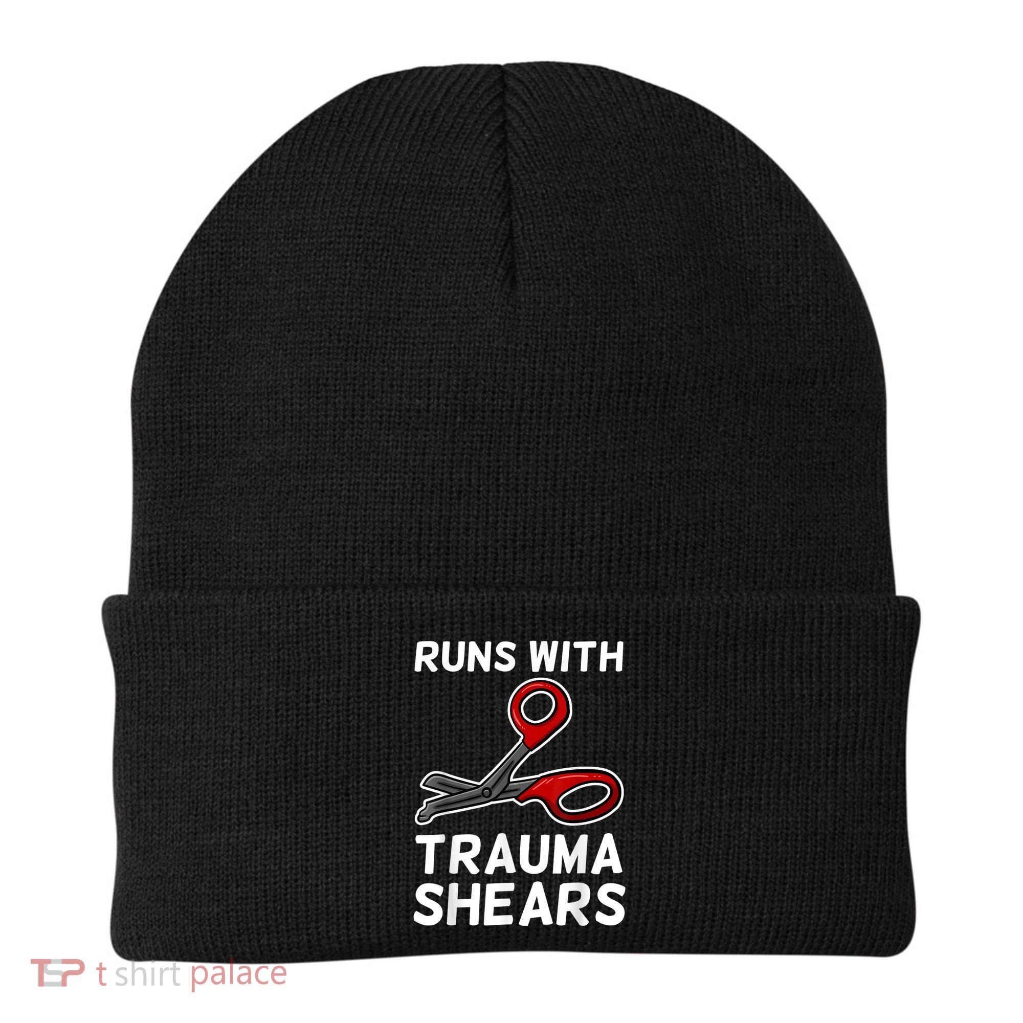 Runs With Trauma Shears EMT Emergency Medical Technician EMS Beanie
